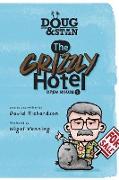 Doug & Stan - The Grizzly Hotel