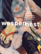 Wespennest. Zeitschrift für brauchbare Texte und Bilder / Kritik
