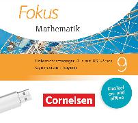 Fokus Mathematik, Bayern - Ausgabe 2017, 9. Jahrgangsstufe, Unterrichtsmanager Plus auf USB-Stick, Inkl. E-Book als Zugabe und Begleitmaterialien