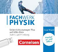 Fachwerk Physik, Baden-Württemberg, Gesamtband, Unterrichtsmanager Plus auf USB-Stick, Inkl. E-Book als Zugabe und Begleitmaterialien