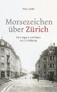 Morsezeichen über Zürich