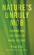 Nature's Unruly Mob