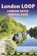 London LOOP - London Outer Orbital Path (Trailblazer British Walking Guides)