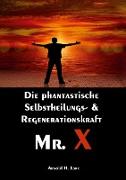 Mr. X, Mr. Gesundheits-X
