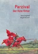 Parzival. Der Rote Ritter