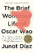 The Brief Wondrous Life of Oscar Wao (Pulitzer Prize Winner)