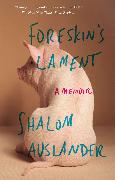 Foreskin's Lament