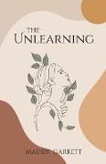 The Unlearning