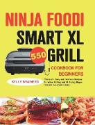 Ninja Foodi Smart XL Grill Cookbook for Beginners