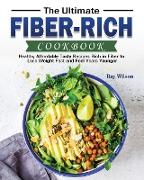 The Ultimate Fiber-rich Cookbook