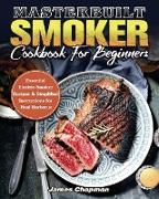 Masterbuilt Smoker Cookbook For Beginners