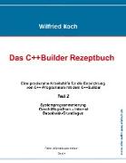 Das C++Builder Rezeptbuch, Teil 2