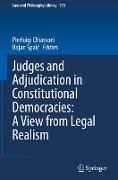 Judges and Adjudication in Constitutional Democracies: A View from Legal Realism