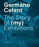 Germano Celant: The Story of (My) Exhibitions