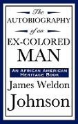 The Autobiography of an Ex-Colored Man (an African American Heritage Book)