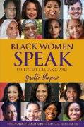Black Women Speak: It's Time We Tell Our Stories