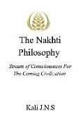 The Nakhti Philosophy