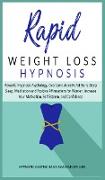 Rapid Weight Loss Hypnosis