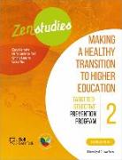 Zenstudies 2: Making a Healthy Post-Secondary Transition - Instructor's Guide: Targeted-Selective Prevention Program
