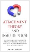 Attachment Theory and Insecure in Love