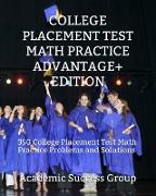 College Placement Test Math Practice Advantage+ Edition