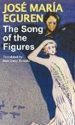 The Song of the Figures by Jose Maria Eguren