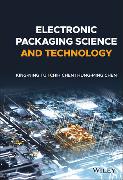 Electronic Packaging Science and Technology