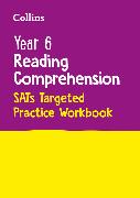 Year 6 Reading Comprehension SATs Targeted Practice Workbook
