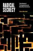 Radical Secrecy