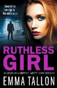 Ruthless Girl