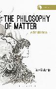 The Philosophy of Matter