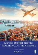 Export-Import Theory, Practices, and Procedures