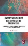 Understanding Just Sustainabilities from Within