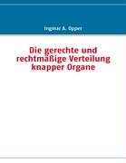 Die gerechte und rechtmässige Verteilung knapper Organe