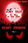 Scary Stories Vol 1