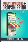 AFFILIATE MARKETING + DROPSHIPPING 2 in 1