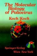 The Molecular Biology of Poliovirus