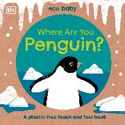 Eco Baby Where Are You Penguin?