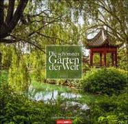 Die schönsten Gärten der Welt Kalender 2022