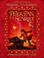 Peter Pan in Scarlet. Illustrated Gift Edition
