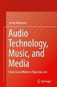 Audio Technology, Music, and Media