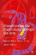 Transforming the Curriculum Through the Arts