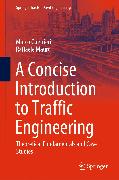 A Concise Introduction to Traffic Engineering