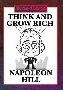 Think and Grow Rich (Illustrated Edition)