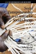 Social Entrepreneurship as a Catalyst for Social Change