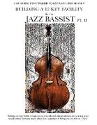 Constructing Walking Jazz Bass Lines Book V - Building a 12 Key Facility for the Jazz Bassist PT II