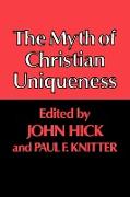 The Myth of Christian Uniqueness