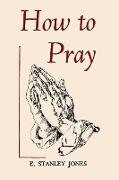 How to Pray