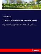 A Compendium of the Law of Real and Personal Property