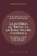 La materia de Troya en la Edad Media hispánica : historia textual y codificación fraseológica